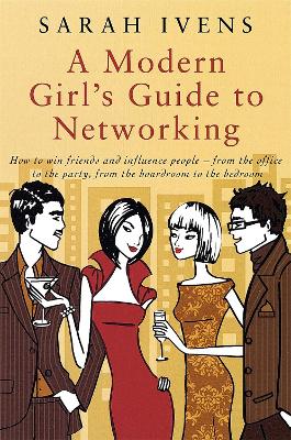 Modern Girl's Guide To Networking book