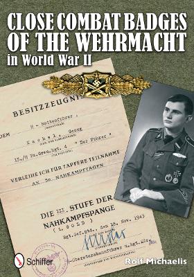 Close Combat Badges of the Wehrmacht in World War II book