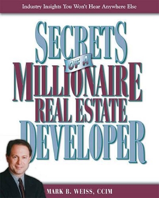Secrets of a Millionaire Real Estate Developer book
