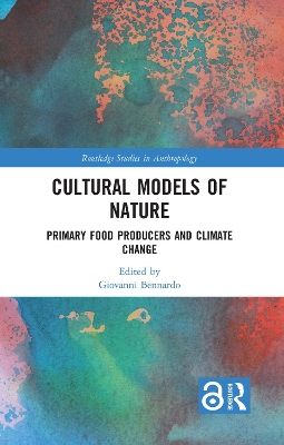 Cultural Models of Nature by Giovanni Bennardo