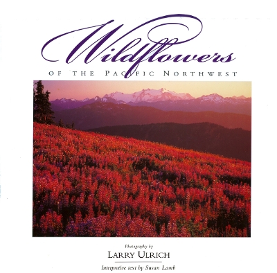 Wildflowers of the Pacific Northwest book