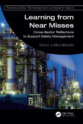 Learning from Near Misses: Cross-Sector Reflections to Support Safety Management book