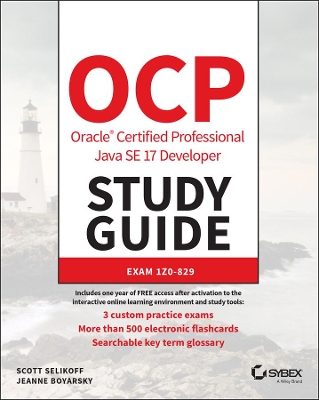 OCP Oracle Certified Professional Java SE 17 Developer Study Guide: Exam 1Z0-829 book