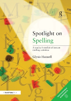 Spotlight on Spelling by Glynis Hannell