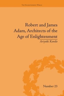 Robert and James Adam, Architects of the Age of Enlightenment book