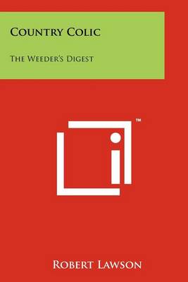 Country Colic: The Weeder's Digest book