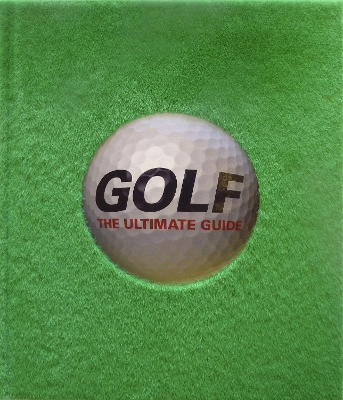 Golf The Ultimate Guide book