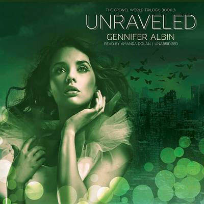 Unraveled by Gennifer Albin