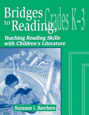 Bridges to Reading, K-3 book