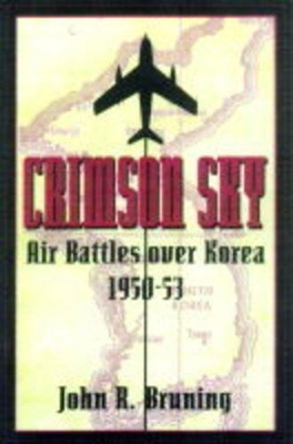 Crimson Sky: The Air Battle for Korea book