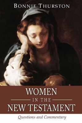 Women in the New Testament: Questions and Commentary book