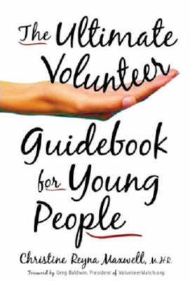 Ultimate Volunteer Guidebook for Young People book