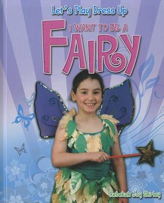 I Want to Be a Fairy book