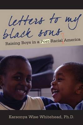 Letters to My Black Sons book