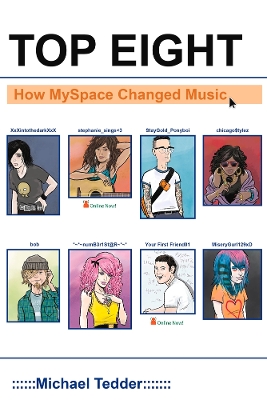 Top Eight: How Myspace Changed Music book