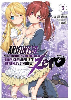 Arifureta: From Commonplace to World's Strongest ZERO (Light Novel) Vol. 5 book