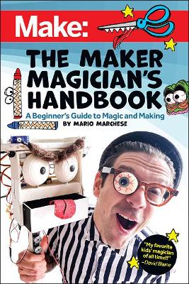 The Maker Magician's Handbook book