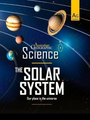 Australian Geographic Science: The Solar System book