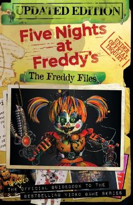 Five Nights at Freddy's: The Freddy Files (Updated Edition) book
