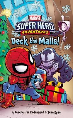 Marvel Super Hero Adventures: Deck the Malls! book