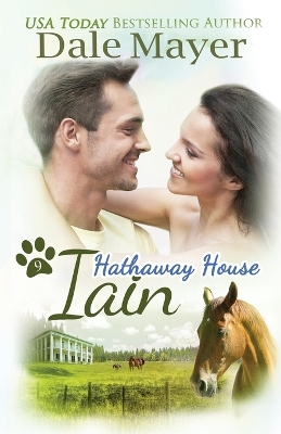 Iain: A Hathaway House Heartwarming Romance book