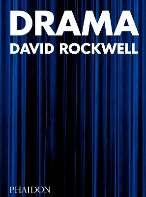 Drama by David Rockwell