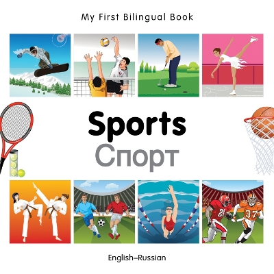 My First Bilingual Book - Sports (English-Russian) book