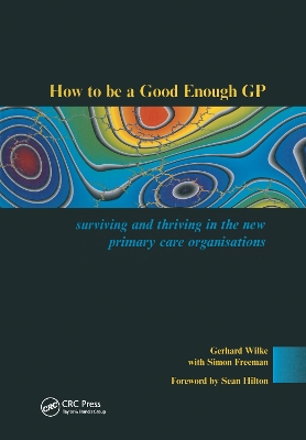 How to be a Good Enough GP book