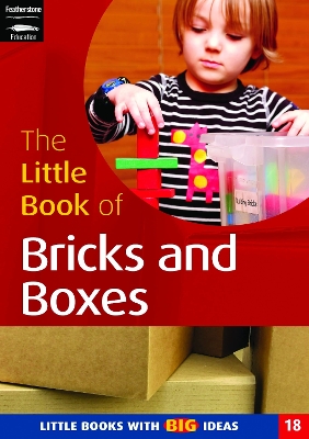 The Little Book of Bricks and Boxes: Little Books with Big Ideas (18) book