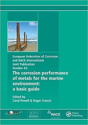 Corrosion Performance of Metals for the Marine Environment EFC 63 book