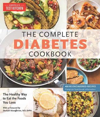 The Complete Diabetes Cookbook: The Healthy Way to Eat the Foods You Love book