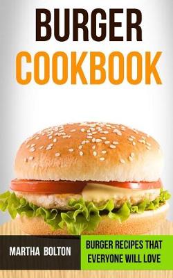 Burger Cookbook book