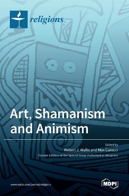 Art, Shamanism and Animism book