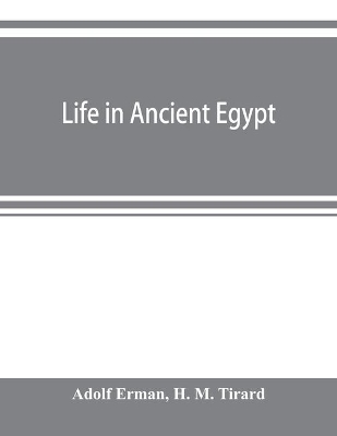 Life in ancient Egypt book