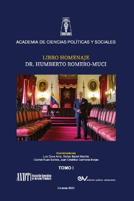 LIBRO HOMENAJE AL DR. HUMBERTO ROMERO MUCI, TOMO I (de IV) book