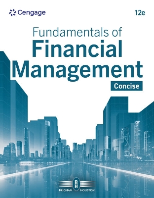 Fundamentals of Financial Management: Concise by Eugene Brigham