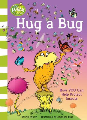 Hug a Bug: How YOU Can Help Protect Insects book