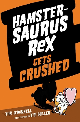 Hamstersaurus Rex Gets Crushed book