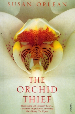 Orchid Thief by Susan Orlean