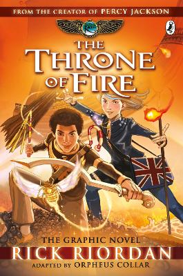 Throne of Fire: The Graphic Novel (The Kane Chronicles Book 2) book