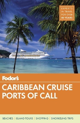 Fodor's Caribbean Cruise Ports Of Call book