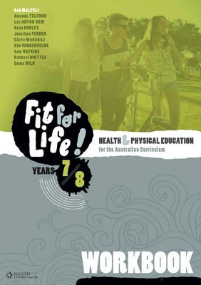 Nelson Fit for Life! Years 7 & 8 Workbook book