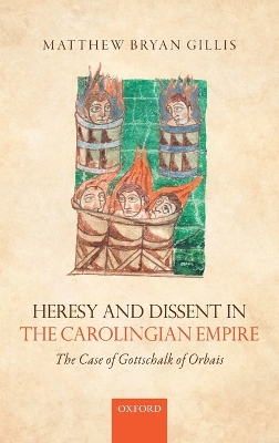 Heresy and Dissent in the Carolingian Empire book