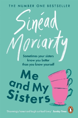 Me and My Sisters by Sinéad Moriarty