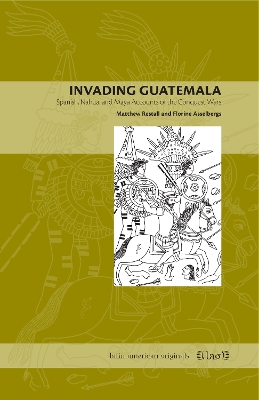 Invading Guatemala book