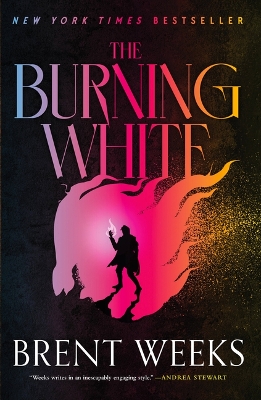 The The Burning White by Brent Weeks
