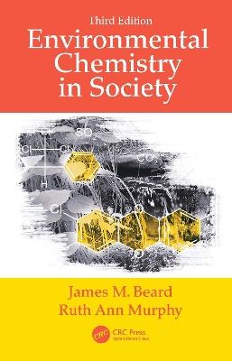 Environmental Chemistry in Society by James M. Beard