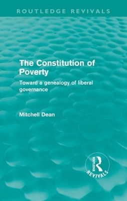 The Constitution of Poverty by Mitchell Dean