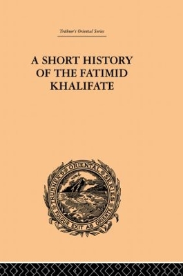 Short History of the Fatimid Khalifate book