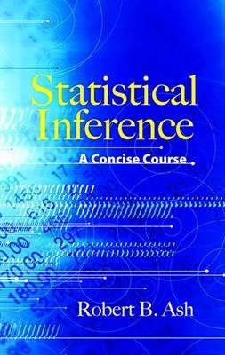 Statistical Inference a Concise Course book